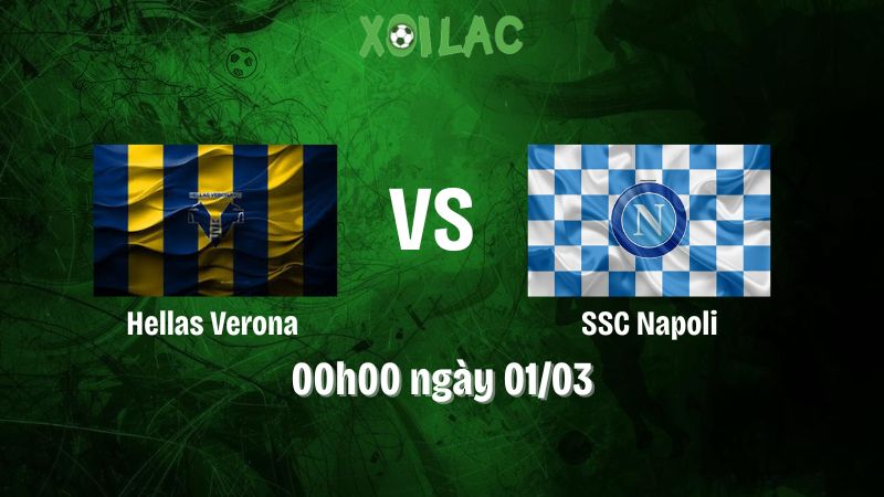 Nhận Định Bóng Đá Hellas Verona Vs SSC Napoli